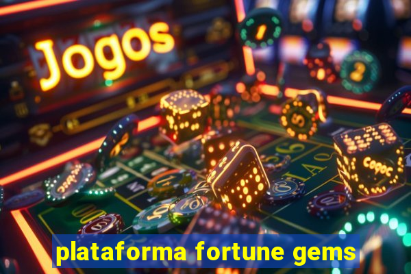 plataforma fortune gems